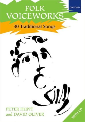Folk Voiceworks: 30 Traditional Songs (+ płyta CD) - Peter Hunt, David Oliver