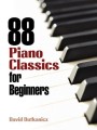 88 Piano Classics For Beginners - David Dutkanicz - nuty na fortepian dla początkujących