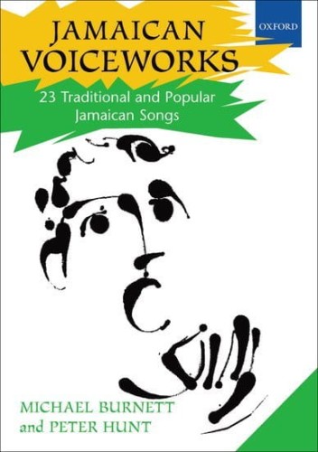Jamaican Voiceworks: 23 Traditional and Popular Jamaican Songs (+ 2 płyty CD) - Michael Burnett, Peter Hunt