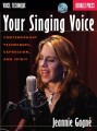 Jeannie Gagne: Your Singing Voice - współczesne techniki szkolenia głosu dla wokalistów (+ audio online)