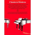 Classics To Moderns 1 - nuty na fortepian solo