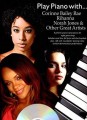 Play Piano With Corrine Bailey Rae, Rihanna, Norah Jones And Other Great Artists (+ płyta CD) - nuty na fortepian