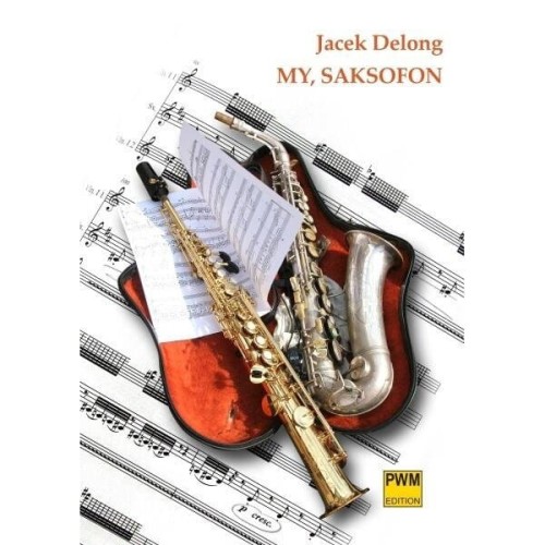 My, Saksofon - Jacek Delong