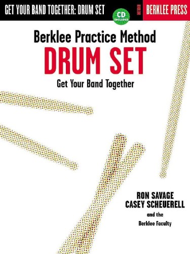Berklee Practice Method: Get Your Band Together - Drum Set - Ron Savage, Casey Scheuerell (+ płyta CD) - podręcznik gry w zespole dla perkusistów