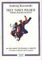 Andrzej Koszewski: Trzy tańce polskie - nuty na chór żeński lub dziecięcy a cappella