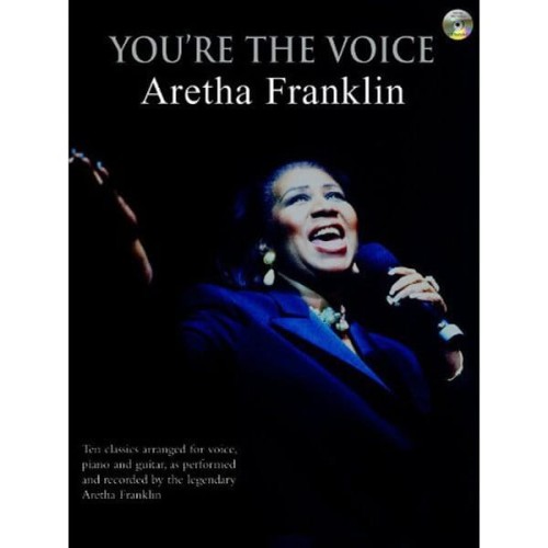 Aretha Franklin - You're The Voice (+ płyta CD) - nuty na fortepian, wokal i akordy gitarowe
