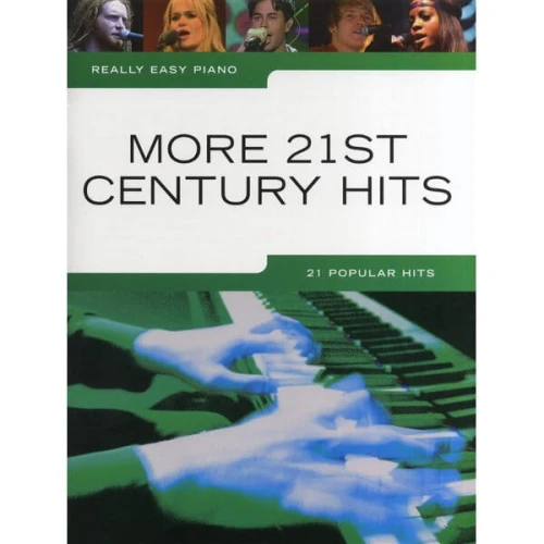 Really Easy Piano: More 21st Century Hits - łatwe nuty na fortepian