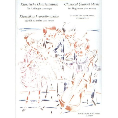 Classical Quartet Music for Beginners - Arpad Pejtsik, Lajos Vigh - klasyczne kwartety dla początkujących w 1 pozycji