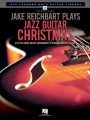 Jake Reichbart Plays Jazz Guitar Christmas (+ video online) - kolędy na gitarę elektryczną z tabulaturami