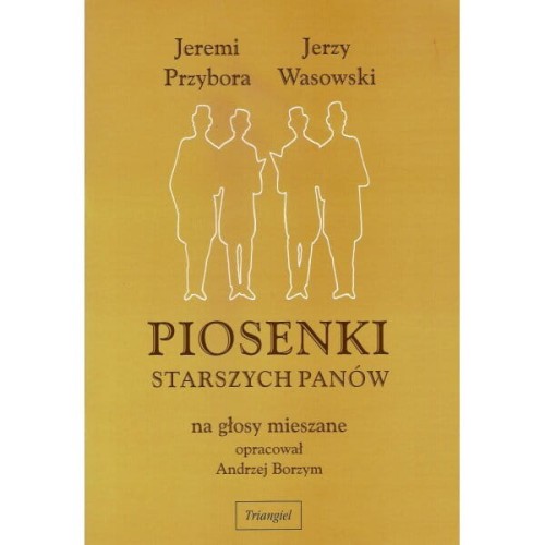 Jeremi Przybora, Jerzy Wasowski: Piosenki Starszych Panów na głosy mieszane - Andrzej Borzym