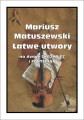 Mariusz Matuszewski: Łatwe utwory na dwoje skrzypiec i fortepian - nuty na duet skrzypcowy i fortepian