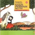 Maria Kaczurbina, Lech Miklaszewski: Nasze pierwsze nutki - elementarz muzyczny dla klasy 1