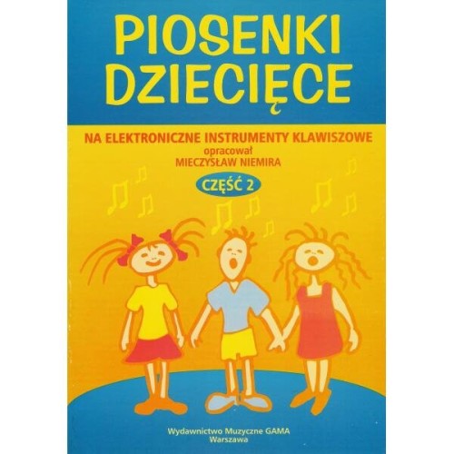 Piosenki dziecięce cz. 2 - Mieczysław Niemira - nuty na keyboard