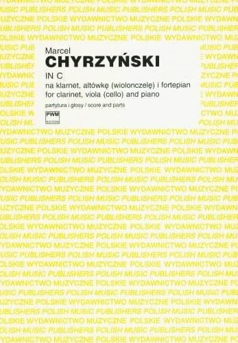 Marcel Chyrzyński: In C na klarnet, altówkę lub wiolonczelę i fortepian