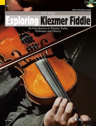 Exploring Klezmer Fiddle (+ płyta CD) - Chris Haigh - wprowadzenie do stylu muzyki klezmerskiej, techniki i improwizacji na skrzypce