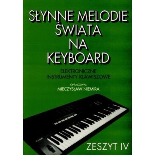 Słynne melodie świata na keyboard cz. 4 - Mieczysław Niemira
