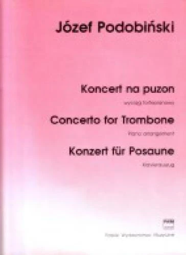 Koncert na puzon i orkiestrę (wyciąg fortepianowy) - Józef Podobiński