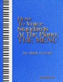 How To Voice Standards At The Piano: The Menu - Mark Levine - szkoła harmonizacji standardów jazzowych