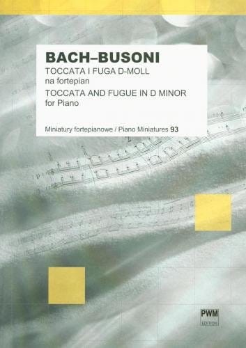 Jan Sebastian Bach, Ferruccio Busoni: Toccata i fuga d-moll na fortepian - Władysław Kędra
