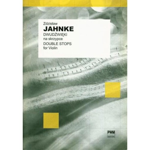 Dwudźwięki na skrzypce solo - Zdzisław Jahnke