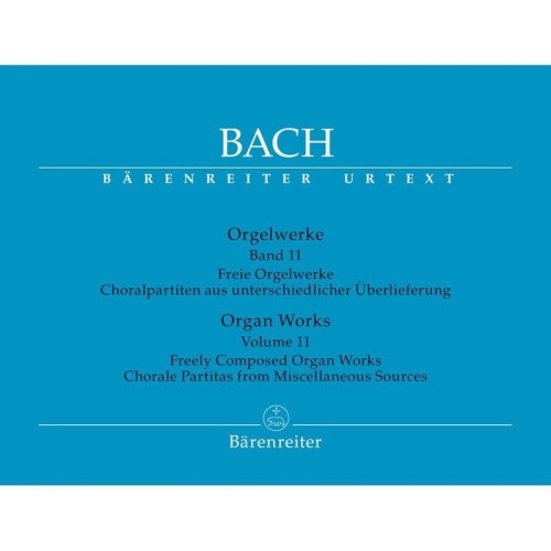Jan Sebastian Bach - Organ Works Volume 11 - Orgelwerke Band 11 - Utwory organowe część 11 - Peter Wollny, Ulrich Bartels