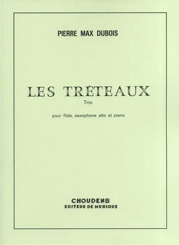 Pierre-Max Dubois: Les Treteaux (Trio) pour flute, saxophone alto et piano - nuty na flet poprzeczny, saksofon altowy i fortepian - partytura i głosy