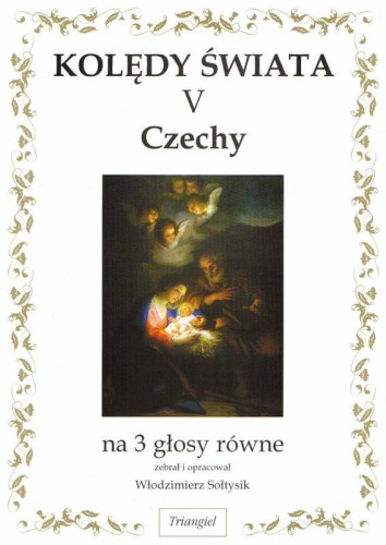 Kolędy świata V - Czechy - na 3 głosy równe - Włodzimierz Sołtysik