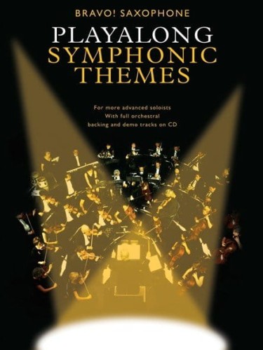 Bravo! Playalong Symphonic Themes: Saxophone - nuty na saksofon altowy (+ płyta CD)