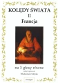 Kolędy świata II - Francja - na 3 głosy równe - Włodzimierz Sołtysik