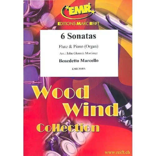 Benedetto Marcello, John Glenesk Mortimer - 6 sonatas for Flute and Piano - sonaty na flet z fortepianem