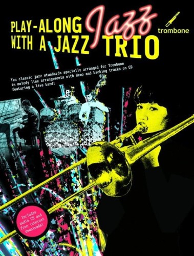 Play-Along Jazz With A Jazz Trio - Trombone - nuty na puzon - Paul Honey (+ płyta CD i materiały online)