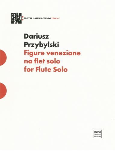 Dariusz Przybylski: Figure veneziane na flet solo - nuty na flet