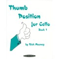 Rick Mooney - Thumb Position for Cello 1 - ćwiczenia uzupełniające naukę gry na wiolonczeli