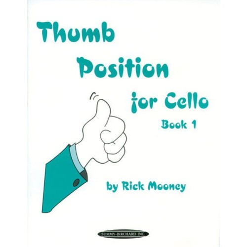 Rick Mooney - Thumb Position for Cello 1 - ćwiczenia uzupełniające naukę gry na wiolonczeli