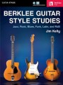 Jim Kelly: Berklee Guitar Style Studies (+ audio online) - ćwiczenia gitarowe w różnych stylach