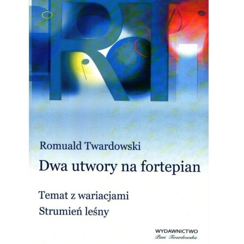 Dwa utwory na fortepian - nuty na fortepian - Romuald Twardowski