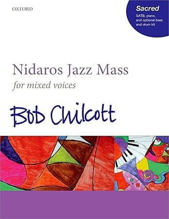 Bob Chilcott: Nidaros Jazz Mass - nuty na chór SATB z fortepianem