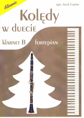 Kolędy w duecie - klarnet B i fortepian - Jacek Gąsior