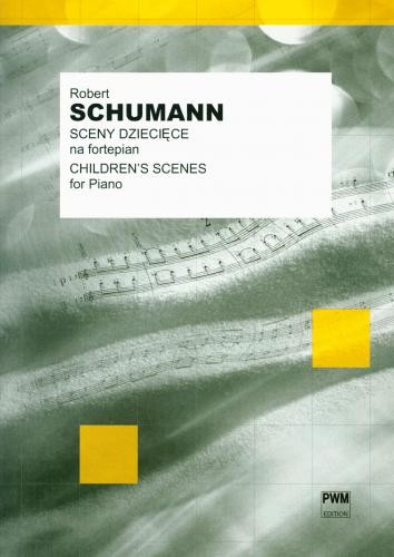 Robert Schumann: Sceny dziecięce na fortepian op. 15 - nuty na fortepian