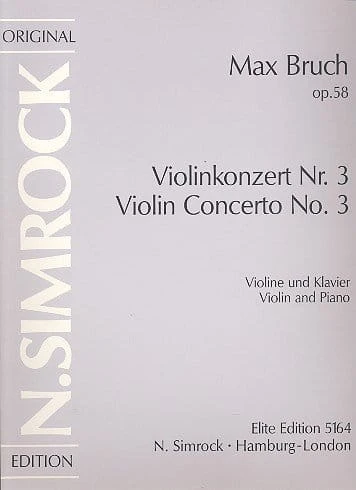 Max Bruch: Violin Concerto No. 3 in D minor op. 58 - 3 koncert skrzypcowy d-moll op. 58 na skrzypce i fortepian