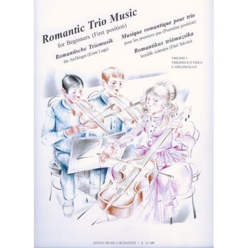 Romantic Trio Music for Beginners - Arpad Pejtsik, Lajos Vigh - smyczkowe tria romantyczne dla początkujących w 1 pozycji