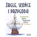 Żagle, słońce i przygoda - szanty - nuty na fortepian lub keyboard, akordy gitarowe i słowa