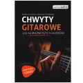 Chwyty gitarowe - 200 najważniejszych akordów - Mateusz Małek, Mariusz Rymaniak