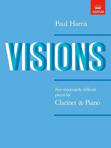 Paul Harris: Visions - nuty na klarnet z fortepianem