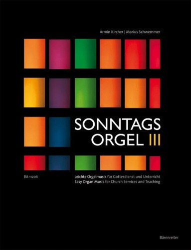 Sonntags Orgel 3 - nuty na organy w łatwym układzie - Armin Kircher, Marius Schwemmer