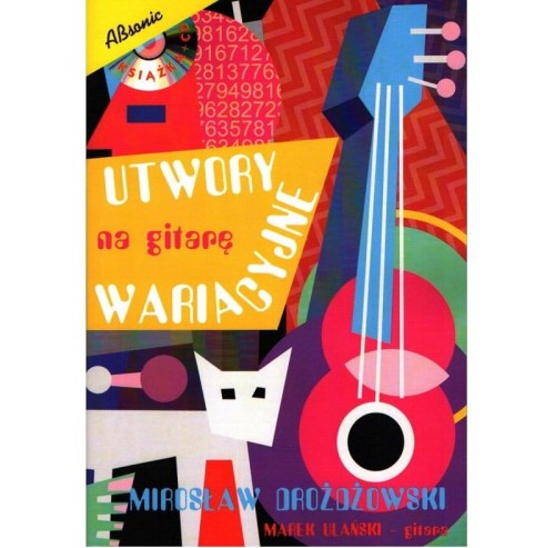 Mirosław Drożdżowski: Utwory wariacyjne na gitarę (+ mp3 online) - nuty na gitarę klasyczną