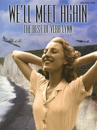We'll Meet Again - The Best Of Vera Lynn - nuty na fortepian, melodia, teksty i akordy gitarowe