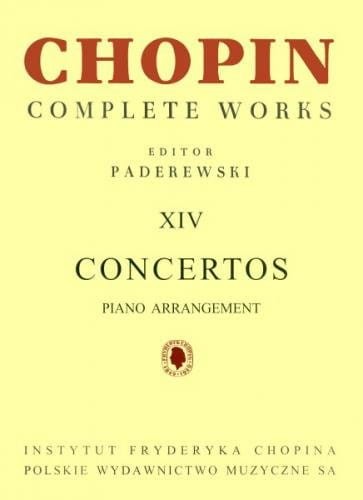 Fryderyk Chopin: Complete Works (Ignacy Jan Paderewski) - XIV Koncerty e-moll i f-moll - wersja na dwa fortepiany