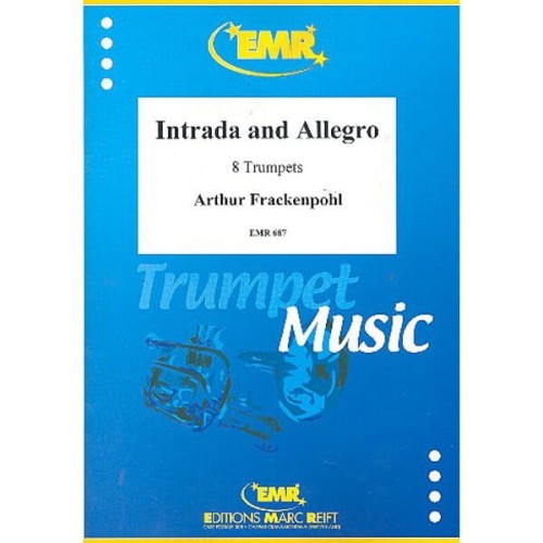 Artuhr Frackenpohl - Intrada and Allegro for Trumpet Octet - utwór na 8 trąbek