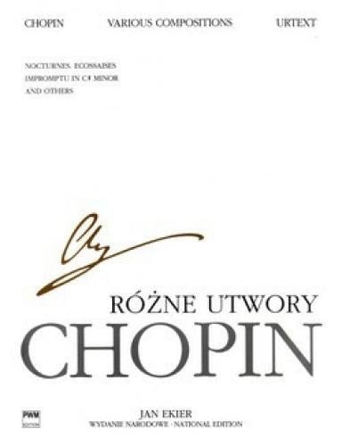 Fryderyk Chopin: Wydanie Narodowe tom 29B posthumous - Różne utwory na fortepian - Jan Ekier